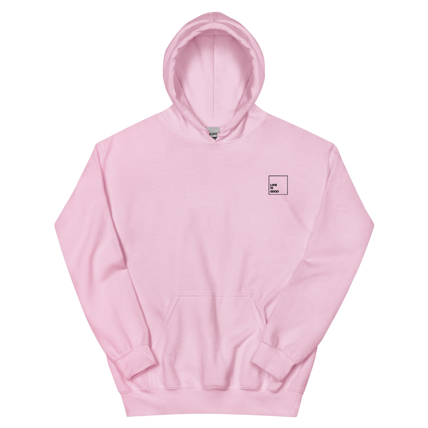 Unisex Hoodie "Life Is Good"