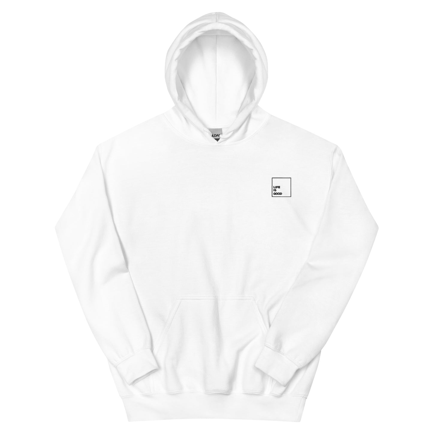 Unisex Hoodie "Life Is Good"