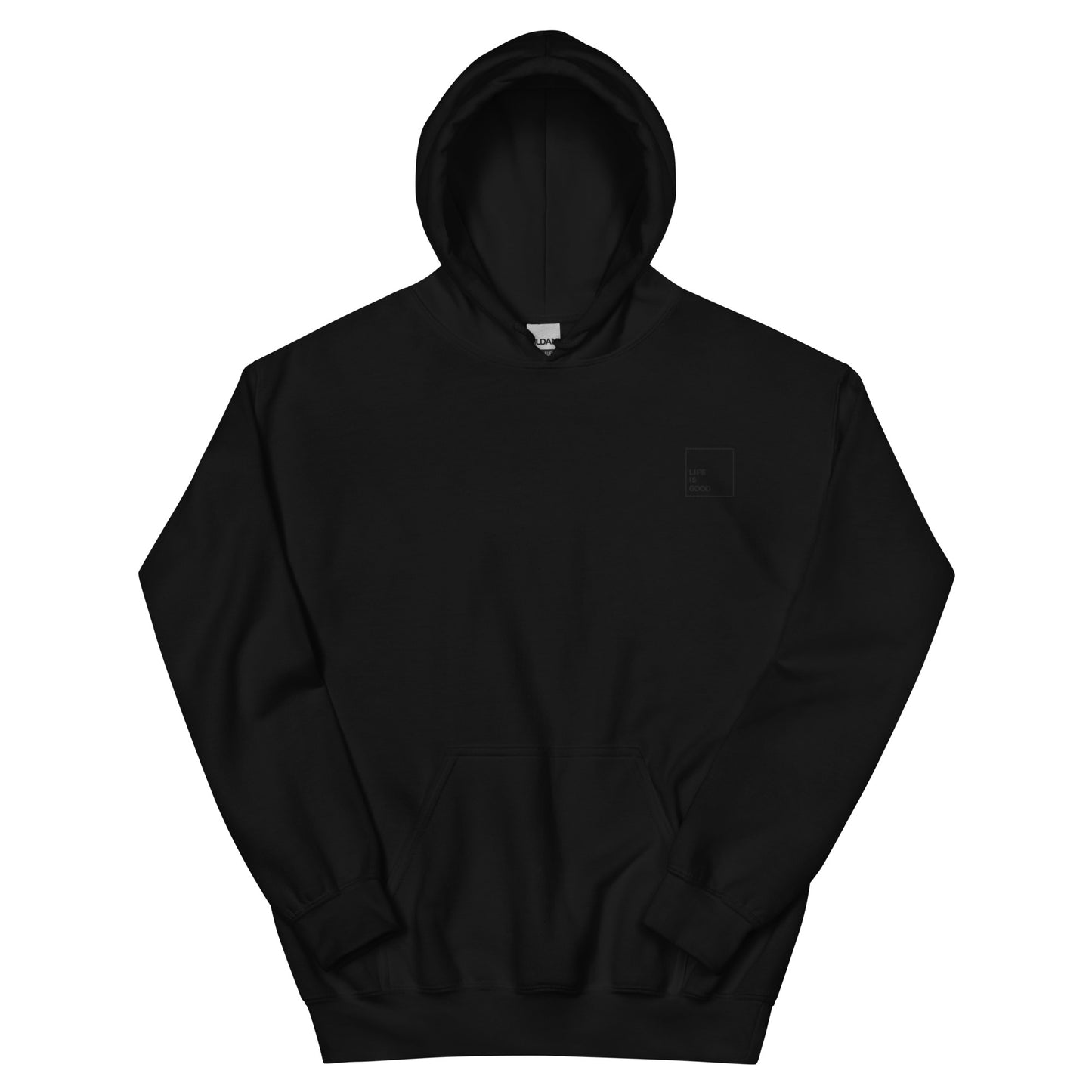 Unisex Hoodie "Life Is Good"
